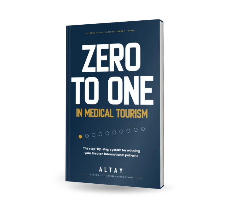 Zero to One Medical Tourism e-book by Altay Medical Tourism Consulting