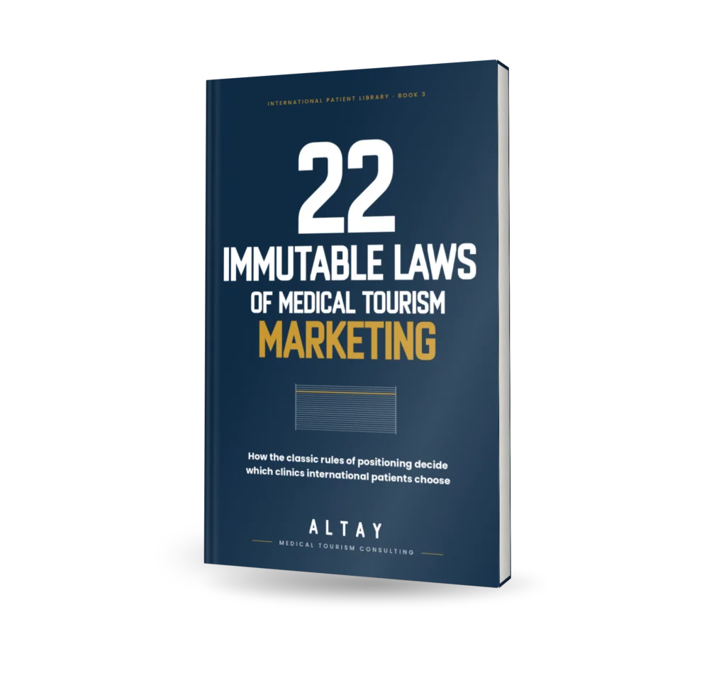 altay medical tourism consulting ebook 22 Immutable Laws of Marketing for Medical Tourism