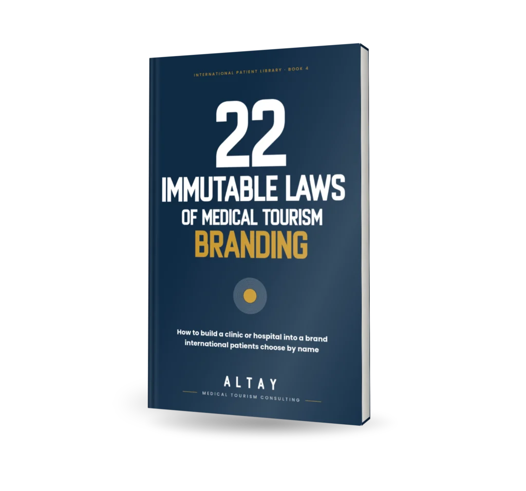 altay medical tourism consulting ebook 22 Immutable Laws of Branding for Medical Tourism